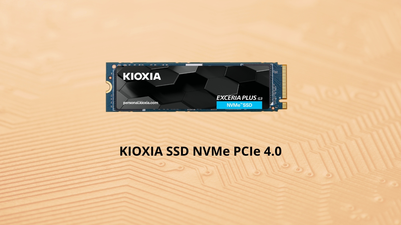 Kioxia Exceria Plus G Nuevas Unidades Ssd Pcie