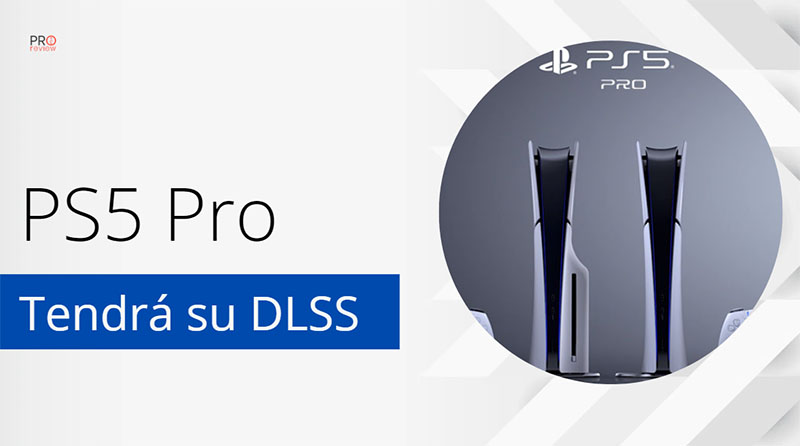 Dlss De Sony En Para Ps Pro Confirmado Por Nxgamer