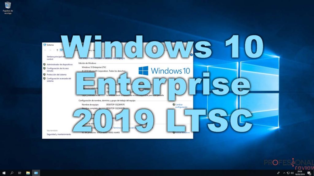 Windows 10 Enterprise 2019 Ltsc Novedades Y Experiencia 5634