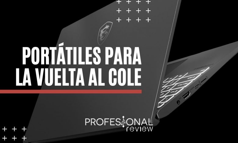 Mejores portátiles para la vuelta al cole