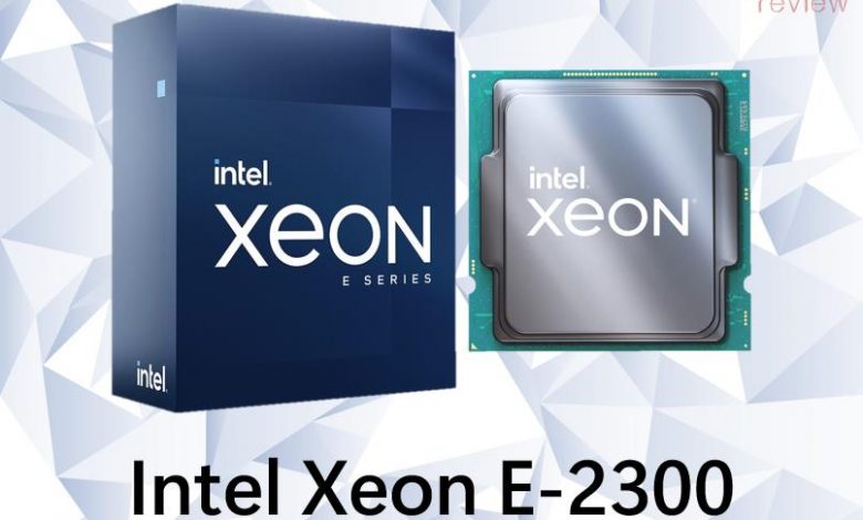 Intel Xeon E-2300