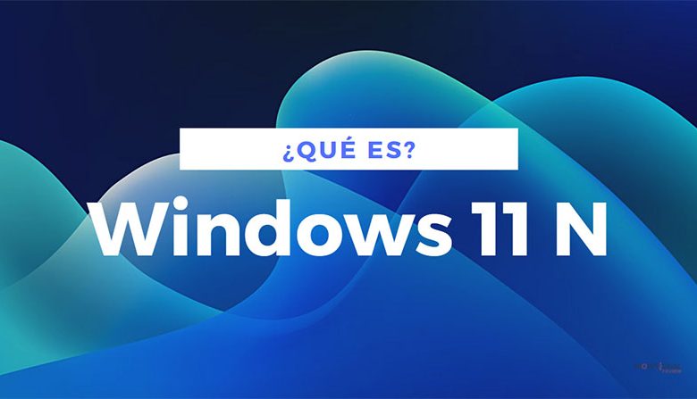 windows 11 n