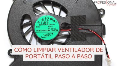 Cómo limpiar ventilador de portátil paso a paso