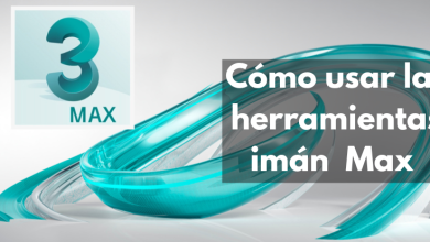 Cómo usar las herramientas imán en 3ds Max