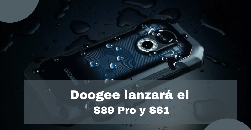 Serie Doogee S89: la serie de teléfonos resistentes con batería de 12000  mAh y luces RGB