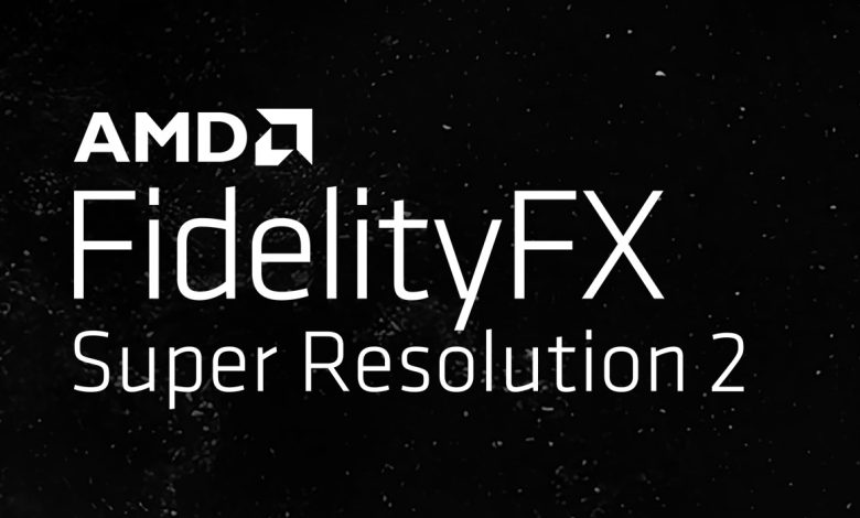 FSR FidelityFX Super Resolution 2.2