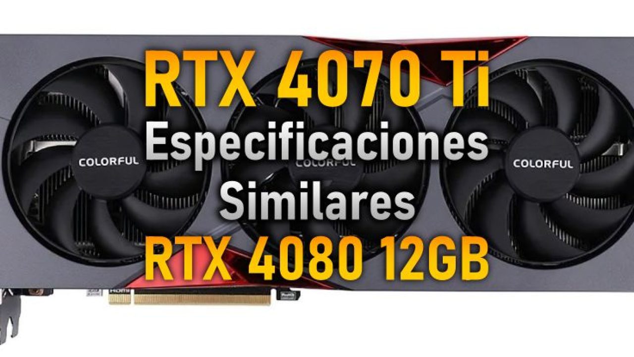 Colorful RTX 4070 Ti listing confirms GPU is a rebranded RTX 4080 12GB