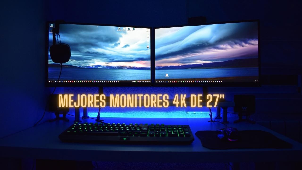 Los mejores monitores para PC de 27 pulgadas