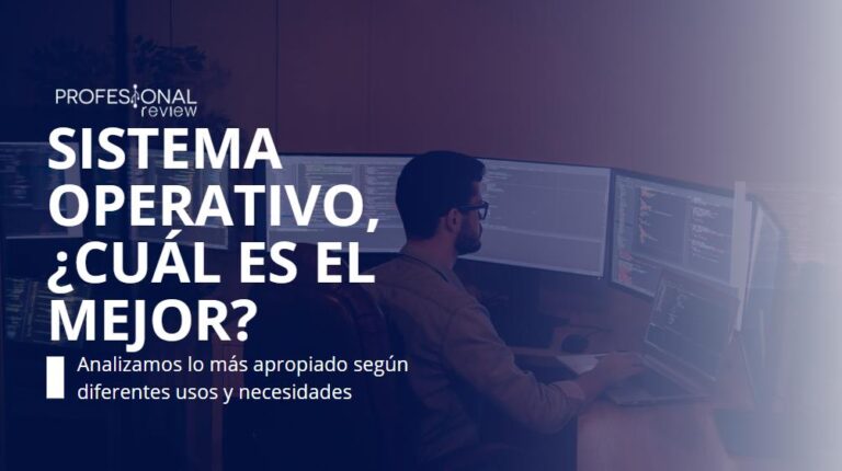 Mejor Sistema Operativo Para Pc ¿cuál Debo Elegir 2024 1723