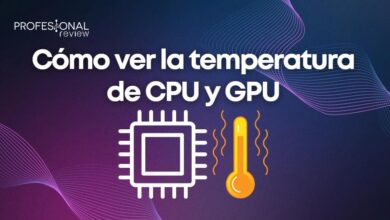 Cómo ver la temperatura de CPU y GPU