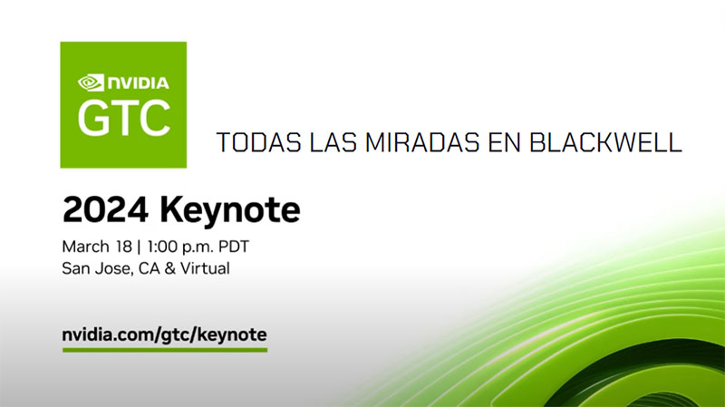 NVIDIA GTC 2024 Es Presencial: La IA Y Blackwell En La Mira