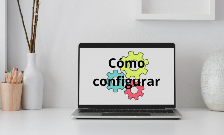 cómo configurar un portátil nuevo