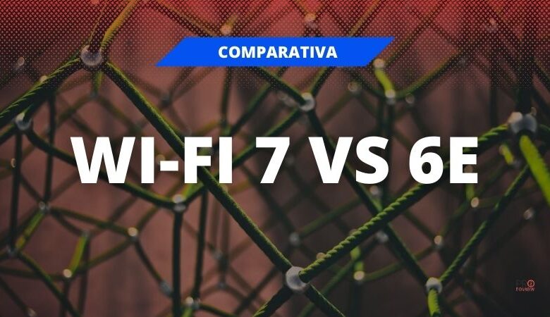 wi-fi 7 vs 6e