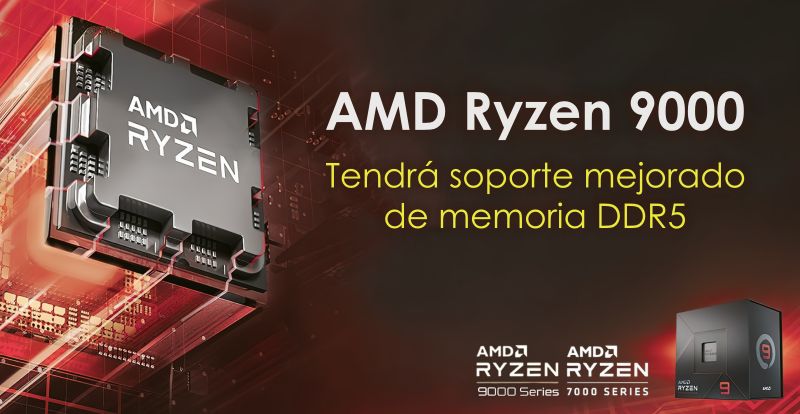 AMD Ryzen 9000 admitiría memorias DDR5 que superan los 9000 MT/s