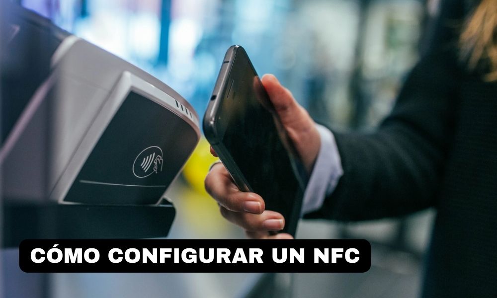 Te has comprado un NFC y no sabes configurarlo? Te enseñamos a como hacerlo