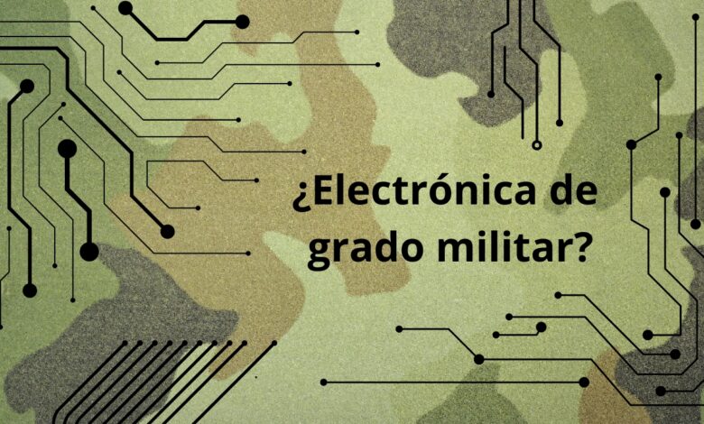 electrónica de grado militar