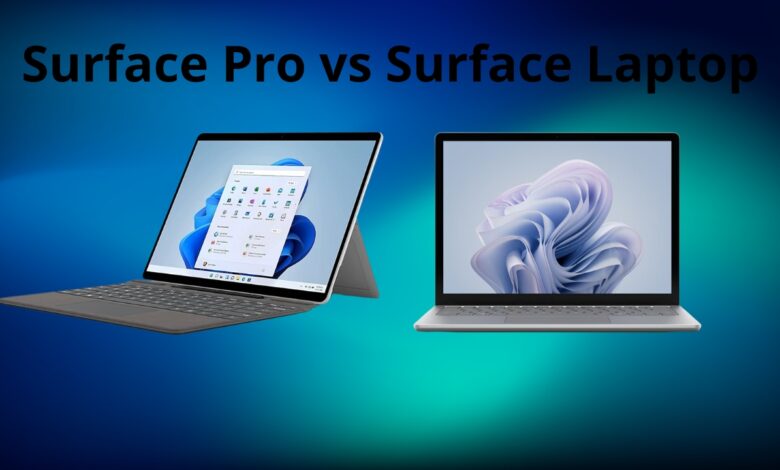 Surface Pro vs Surface Laptop