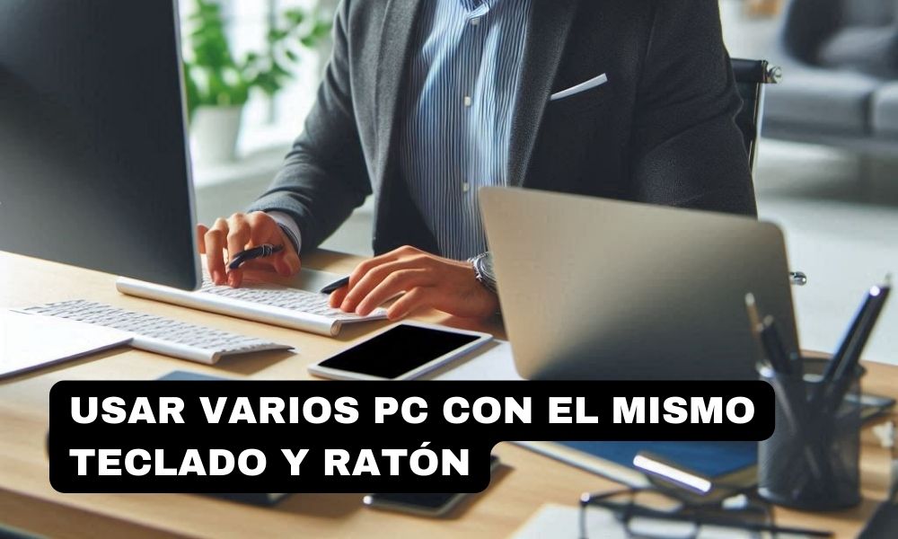 Cómo usar varios PC con el mismo teclado y ratón