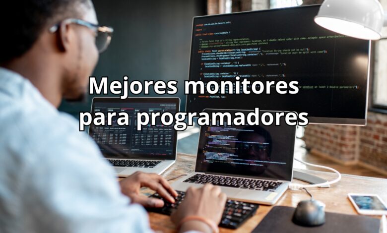 mejores monitores para programadores