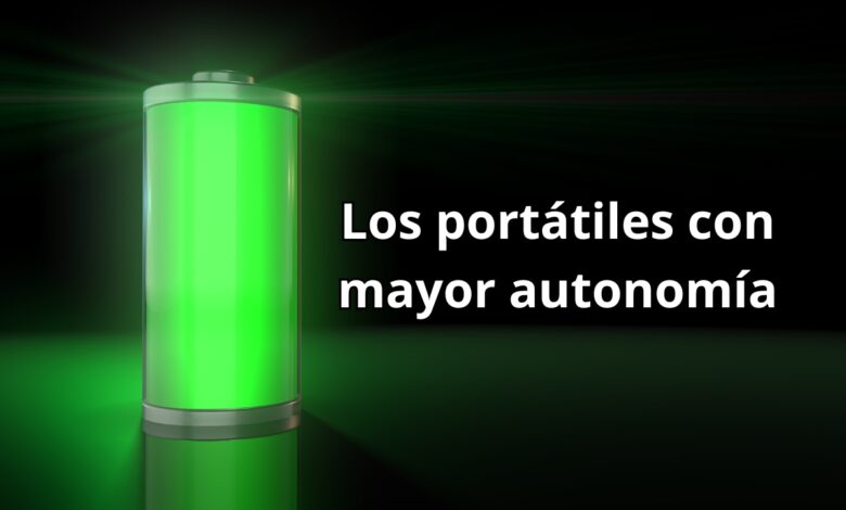 portátiles con más autonomía