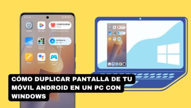 Cómo duplicar pantalla de tu móvil Android en un PC con Windows