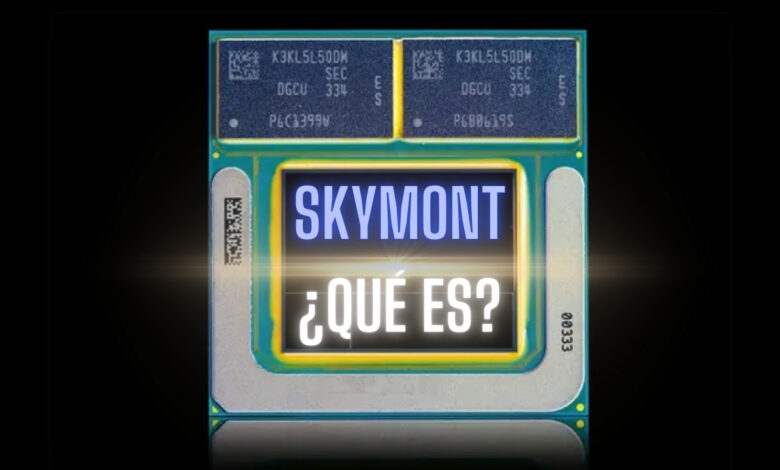 ¿qué es Intel skymont?