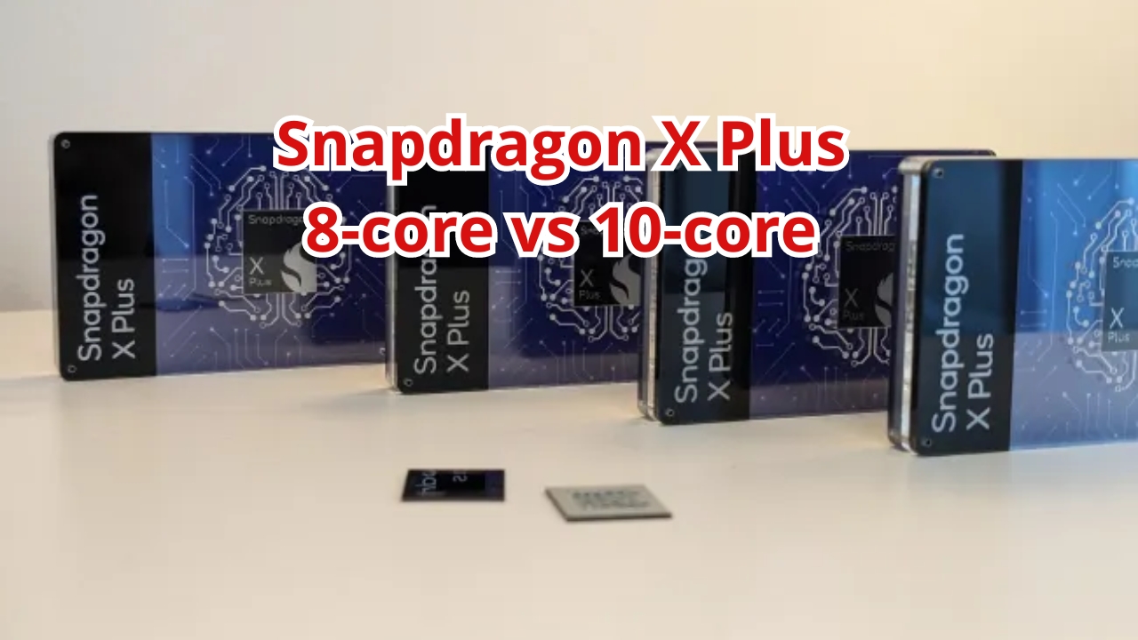 Snapdragon X Plus 10 núcleos vs Snapdragon X Plus 8 núcleos