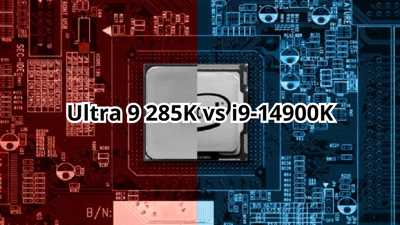 Ultra 9 285K vs i9-14900K ¿Realmente hay mejoras entre generaciones?