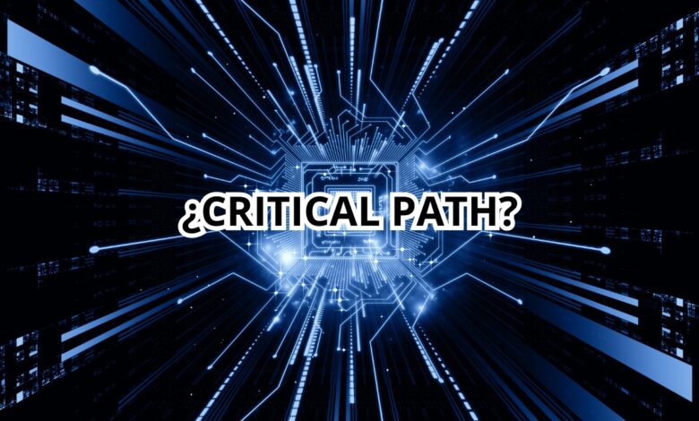 critical path