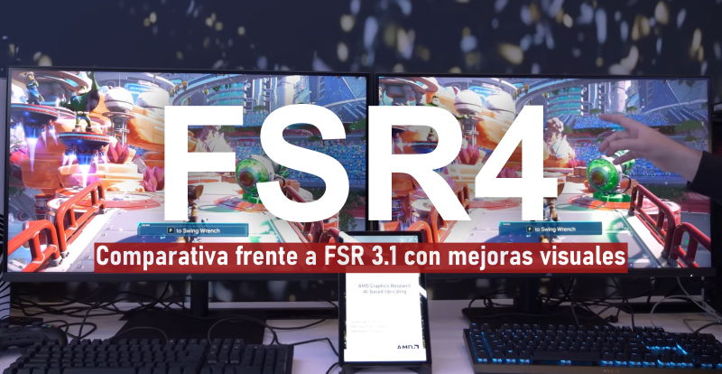 FSR 4: Primera comparativa frente a FSR 3.1 con importantes mejoras visuales